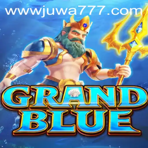 Discovering the World of GRANDBLUE and the Influence of Juwa777