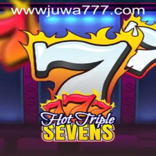 Exploring the Excitement of HotTripleSevens in the World of Juwa777