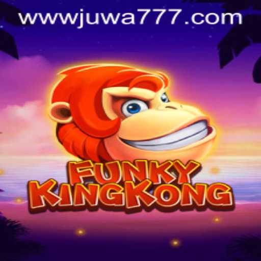 Discover the Excitement of FunkyKingKong: A Thrilling Adventure in the World of Juwa777