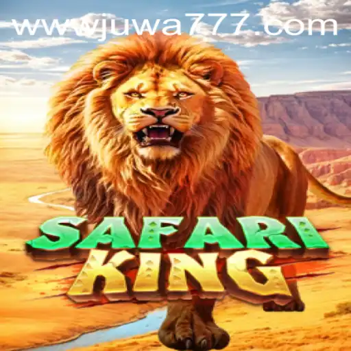 Exploring SafariKing: The Ultimate Adventure Game with Juwa777